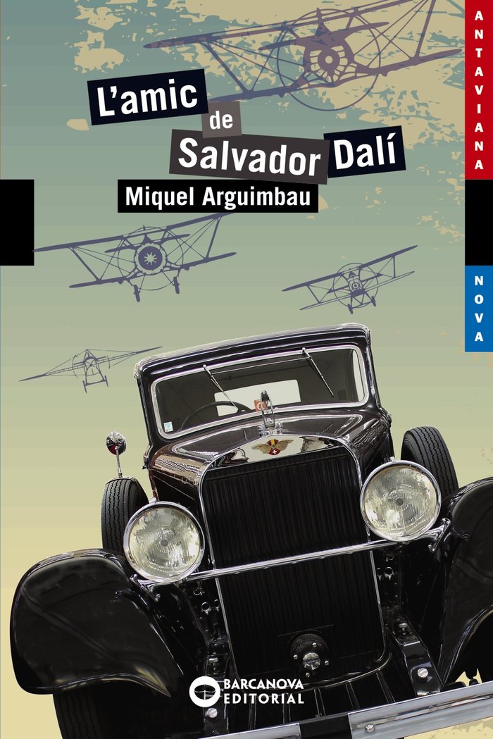 L'amic de Salvador Dalí, de Arguimbau, Miquel | portada del libro