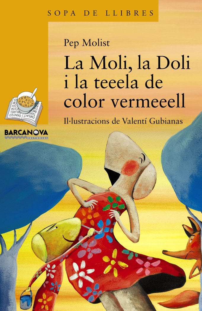 La Moli, la Doli i la teeela de color vermeeell, de Molist, Pep | portada del libro