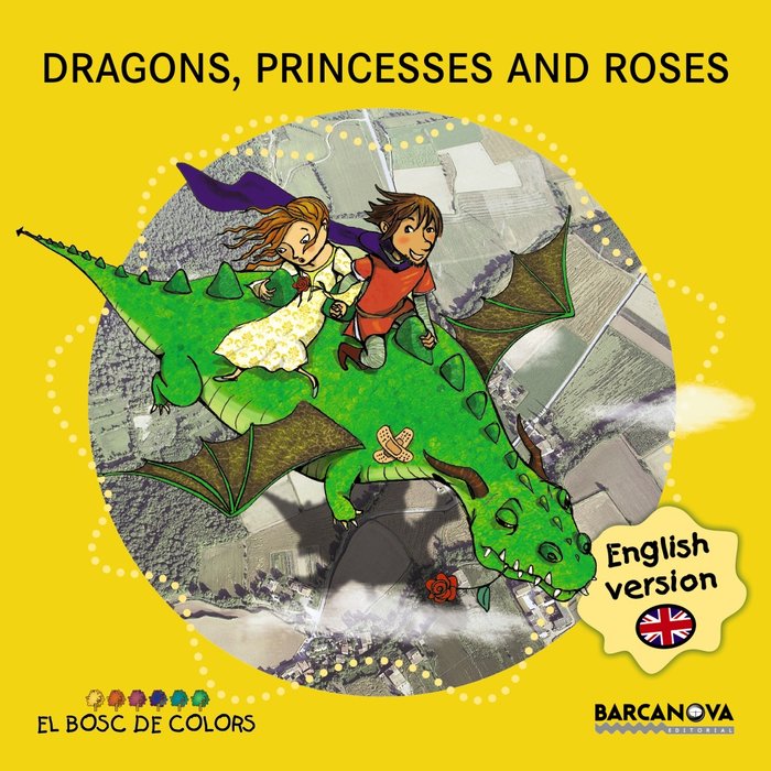 Dragons, princesses and roses, de Baldó, Estel | portada del libro