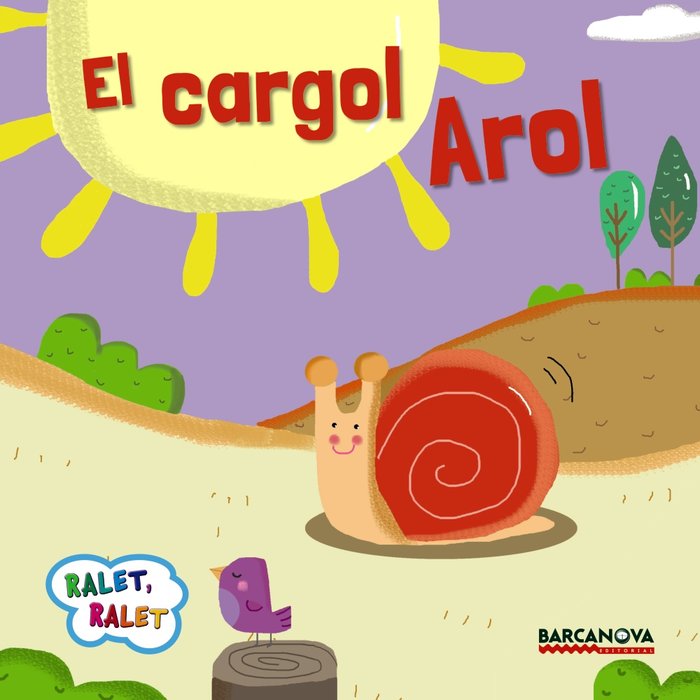 El cargol Arol, de Baldó, Estel | portada del libro