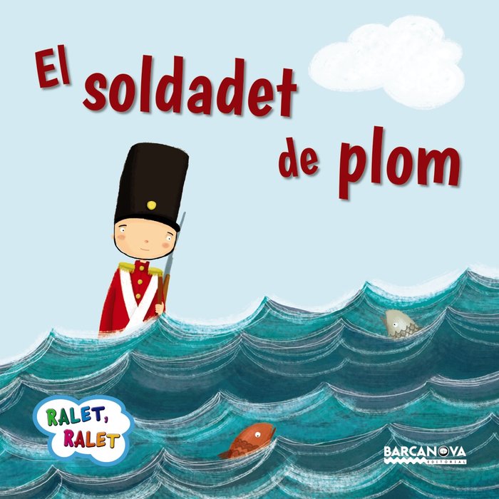 El soldadet de plom, de Baldó, Estel | portada del libro