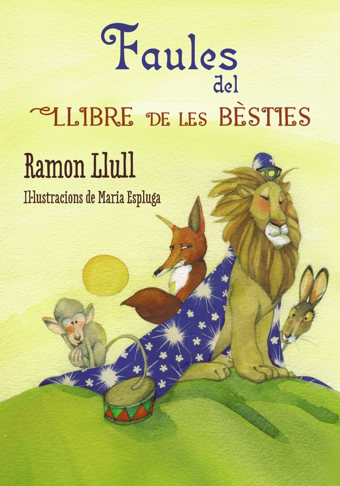 Faules del llibre de les bèsties, de Llull, Ramon | portada del libro
