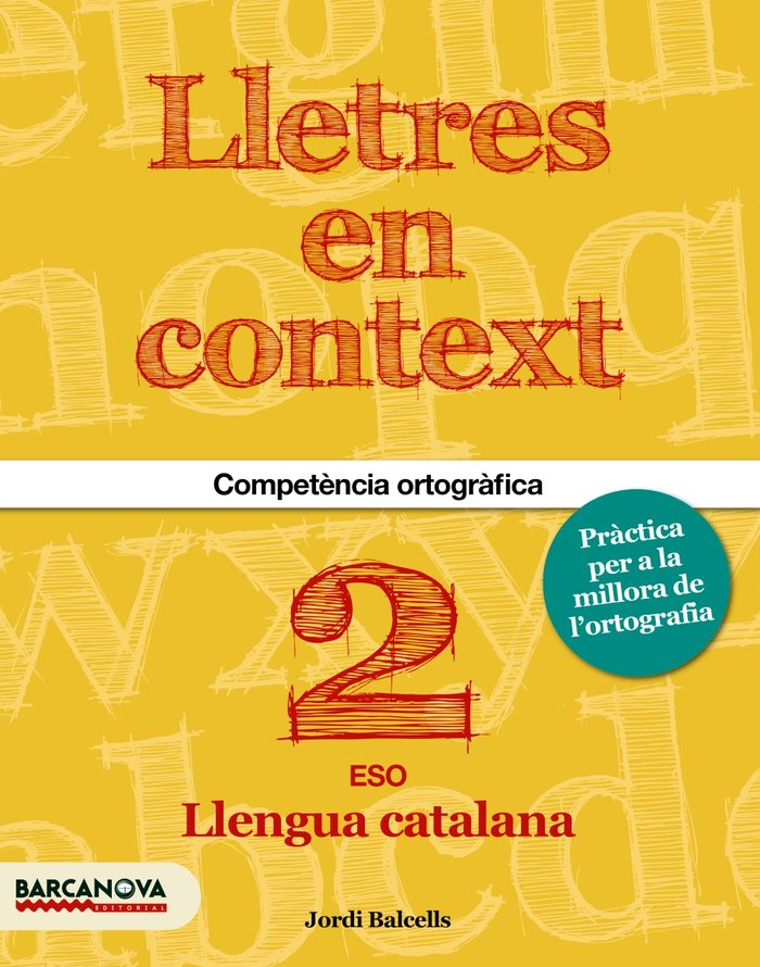 Lletres en context. Quadern d'ortografia 2n ESO, de Balcells | portada del libro