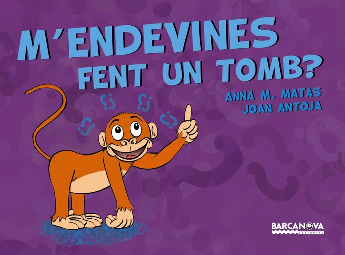 M'endevines fent un tomb?, de Antoja, Joan | portada del libro