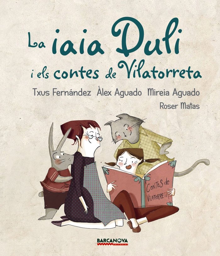 La iaia Duli i els contes de Vilatorreta, de Fernández, Txus | portada del libro