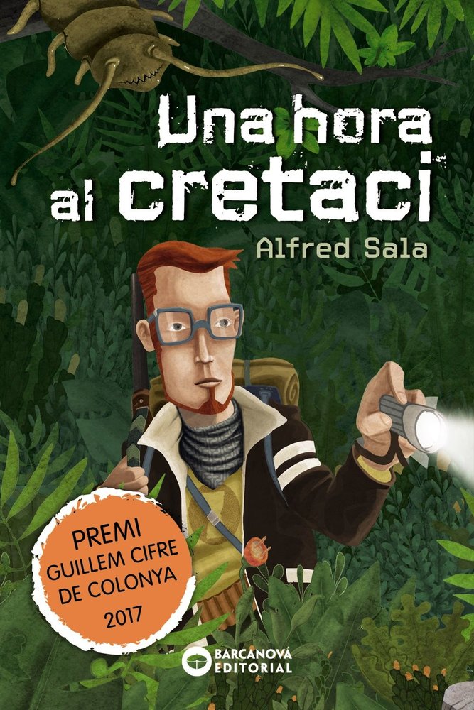 Una hora al cretaci, de Sala, Alfred | portada del libro
