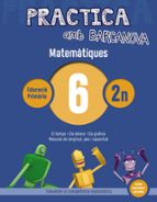 Practica amb Barcanova 6. Matemàtiques, de Varios autores | portada del libro