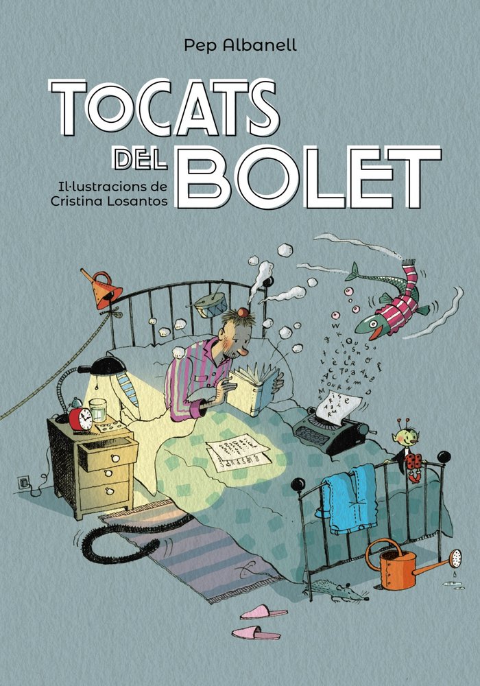 Tocats del bolet, de Albanell, Pep | portada del libro