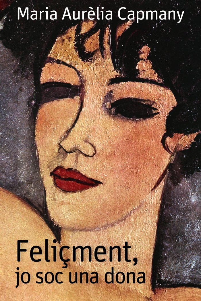 Feliçment jo soc una dona, de Maria Aurèlia, Capmany | portada del libro
