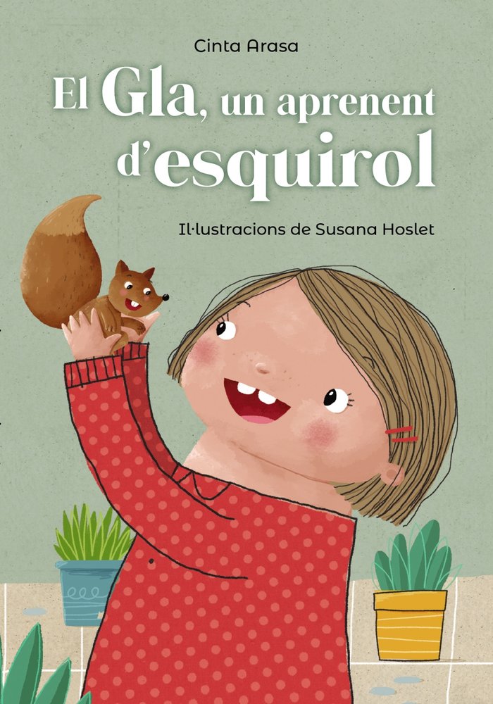 El Gla, un aprenent d'esquirol, de Arasa, Cinta | portada del libro