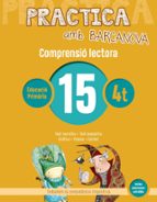 Practica amb Barcanova 15 . Comprensió lectoraá, de Varios autores | portada del libro