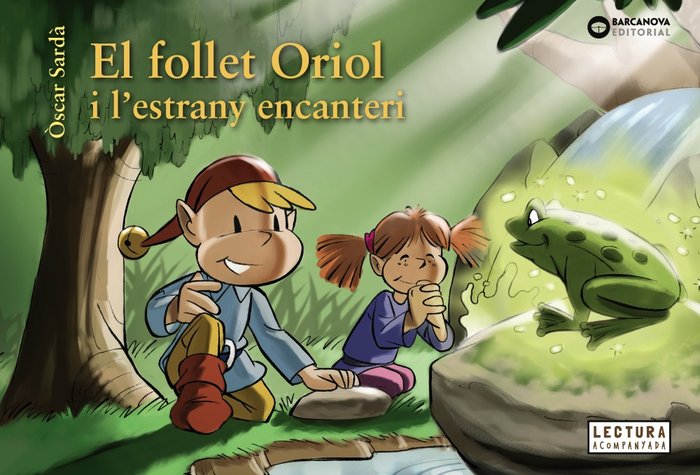 El follet Oriol i l'estrany encanteri, de Sardà, Òscar | portada del libro