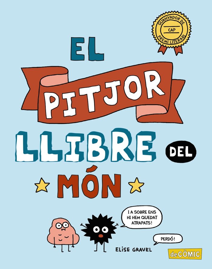 El pitjor llibre del món, de Gravel, Elise | portada del libro