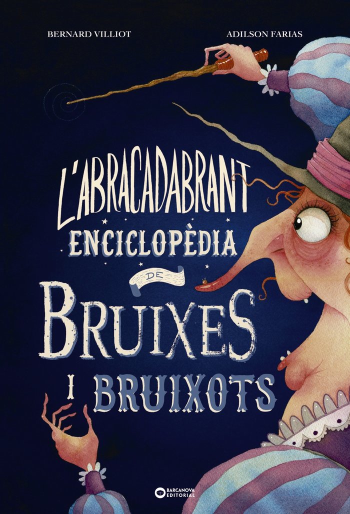 LABRACADABRANT ENCICLOPEDIA DE BRUIXES I BRUIXOTS, de VILLIOT, BERNARD | portada del libro