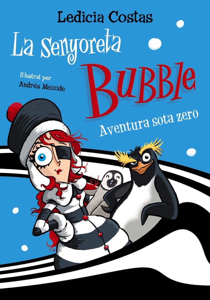 LA SENYORETA BUBBLE AVENTURA SOTA ZERO, de COSTAS, LEDICIA | portada del libro