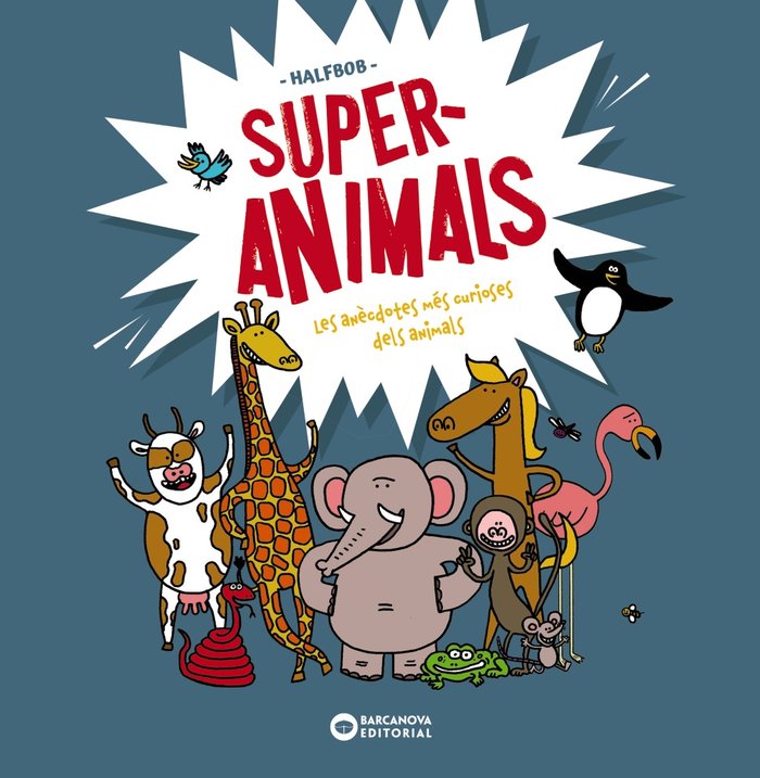 SUPER ANIMALS, de HALFBOB | portada del libro