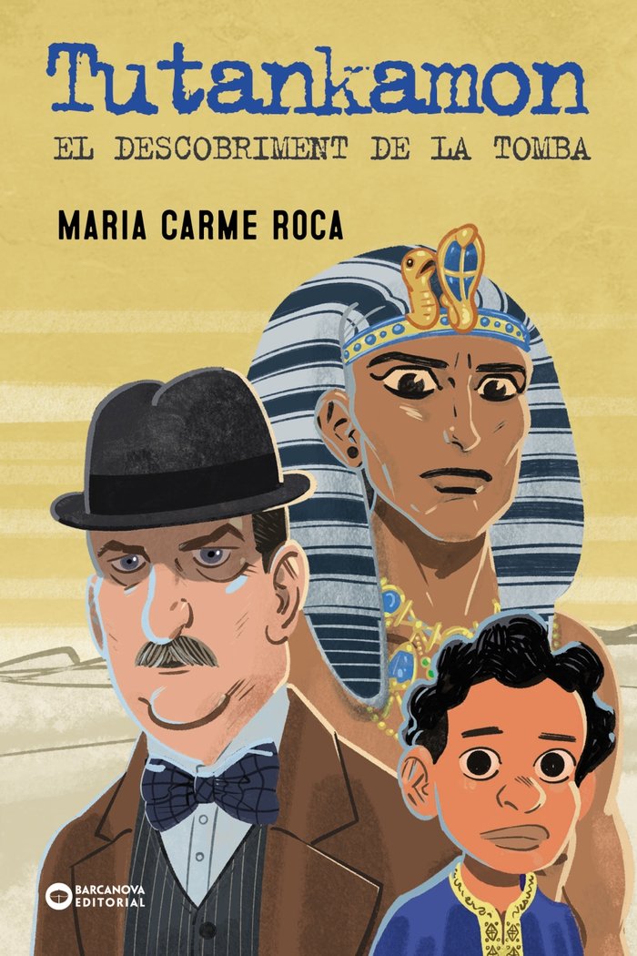 Tutankhamon. El descobriment de la tomba, de ROCA, MARIA CARME | portada del libro
