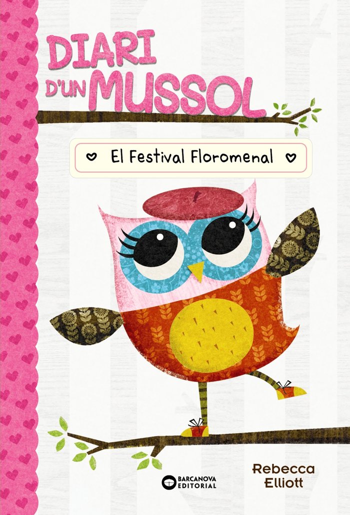 DIARI D'UN MUSSOL. EL FESTIVAL FLOROMENAL, de ELLIOT, REBECCA | portada del libro