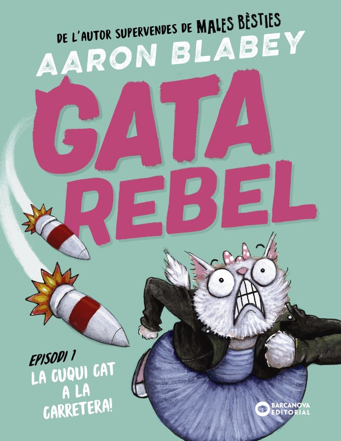 GATA REBEL EPISODI 1 LA CUQUI CAT A LA CARRETERA, de BLABEY, AARON | portada del libro