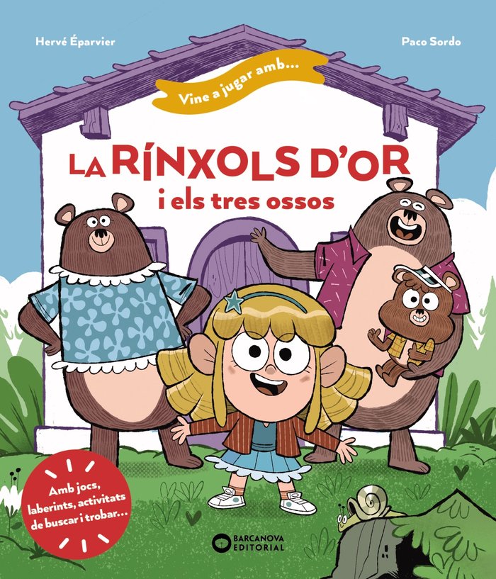 VINE A JUGAR AMB LA RINXOLS DOR I ELS TRES OSSOS, de EPARVIER, HERVE | portada del libro
