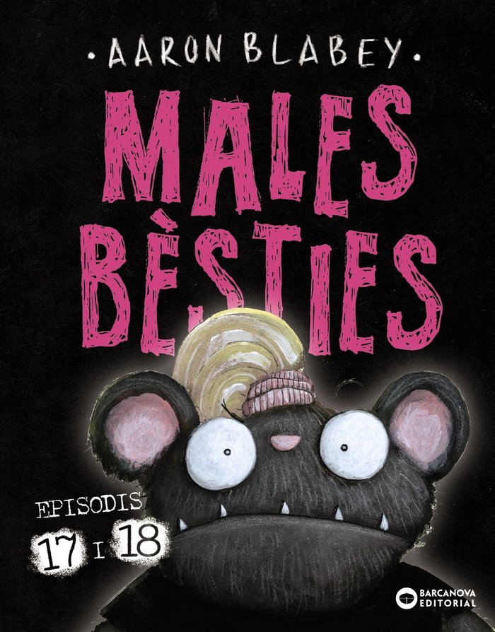 MALES BESTIES EPISODIS 17 I 18, de BLABEY, AARON | portada del libro