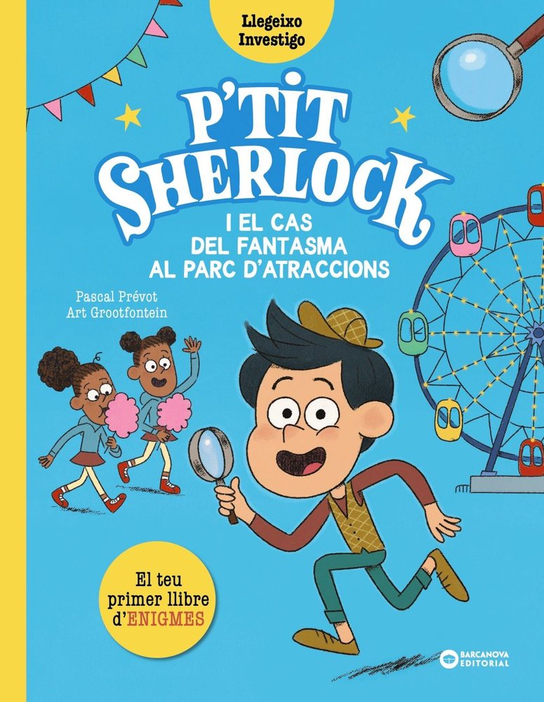 P'TIT SHERLOCK I EL CAS DEL FANTASMA AL PARC D'ATRACCIONS, de PREVOT, PASCAL | portada del libro