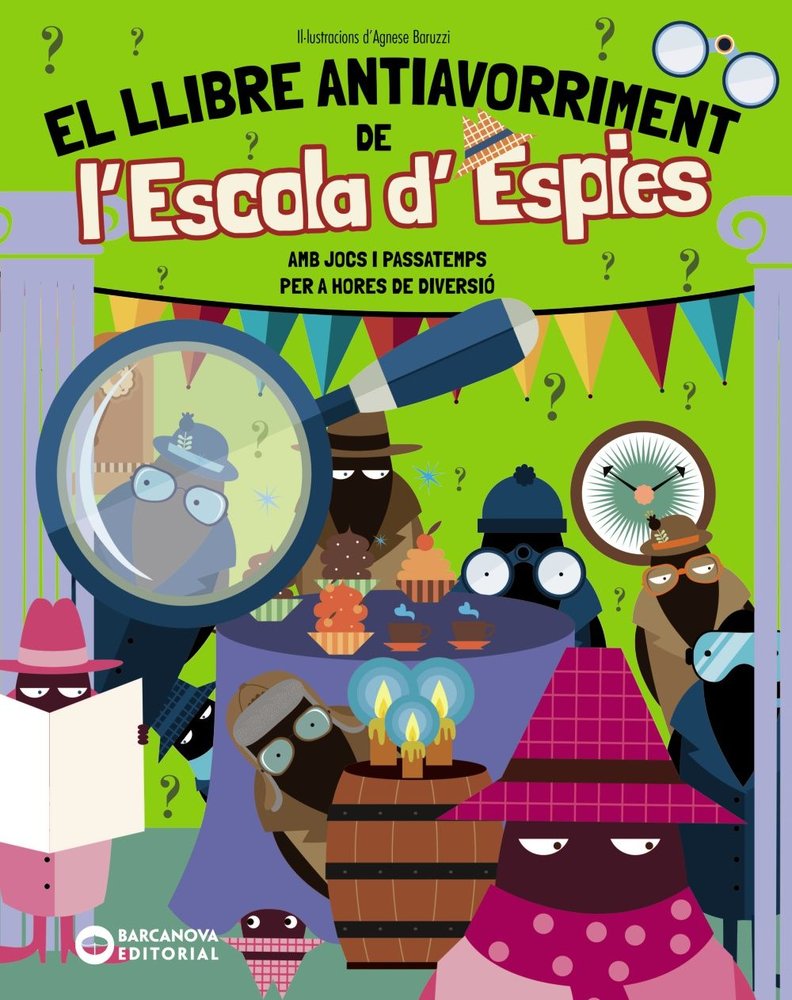 EL LLIBRE ANTIAVORRIMENT DE L'ESCOLA D'ESPIES, de BARUZZI, AGNESE | portada del libro
