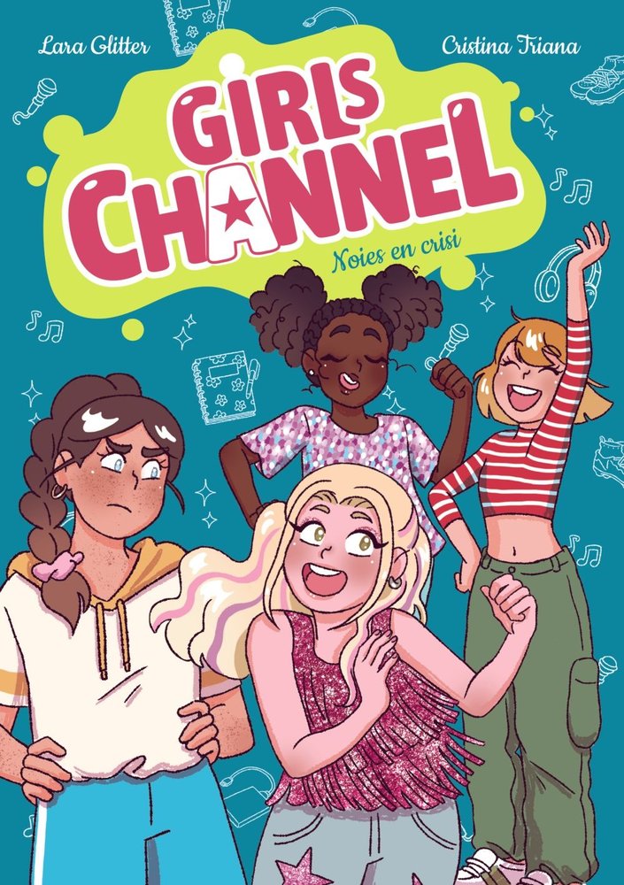 GIRLS CHANNEL NOIES EN CRISI, de GLITTER, LARA | portada del libro