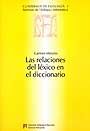 RELACIONES DEL LEXICO EN EL DICCIONARIO, LAS, de MORALES, CARMEN | portada del libro