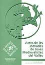 Actes de les Jornades de Joves Medievalistes del VallÄs, de Aguado | portada del libro