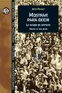 Mostrar para decir, de Pericot i Canaleta, Jordi | portada del libro
