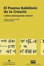El Poema Babilÿnic de la Creaciù i altres cosmogonies menors, de Feliu | portada del libro