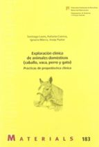 Exploraciùn clÆnica de animales domÄsticos (caballo, vaca, perro y gato), de Josep Pastor | portada del libro