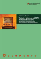 En totes direccions (1971) de Rêdio Barcelona, de DANIEL CASALS I MARTORELL | portada del libro