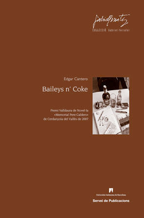 Baileys n'coke, de Cantero, Edgar | portada del libro