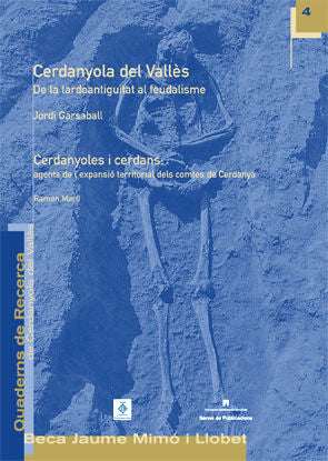 Cerdanyola del VallÄs. De la tardoantiguitat al feudalisme / Cerdanyoles i cerdans: agents de lÆexpa, de Garsaball | portada 