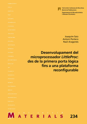 Desenvolupament del microprocessador LittleProc: des de la primera porta lÿgica fins a una plataform, de Saiz, Joaquim | port