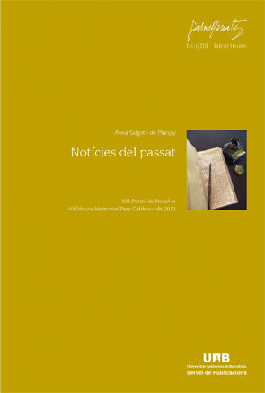 NotÆcies del passat, de Salgot i de Marçay, Anna | portada del libro