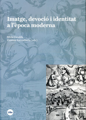 Imatge, devociù i identitat a l'Äpoca moderna, de Canalda, SÆlvia | portada del libro