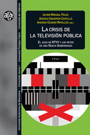 La crisis de la televisiùn pública, de Marzal Felici, Javier | portada del libro