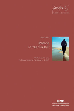Baraca. La forja d'un destÆ, de Parella Rubio, Sÿnia | portada del libro
