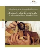 Identidades y fronteras culturales en el mundo ibÄrico en la edad moderna, de JOSE LUIS BETRAN | portada del libro
