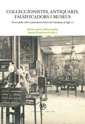 Coláleccionistes, antiquaris, falsificadors i museus, de Bassegoda | portada del libro