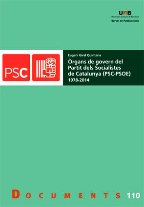 Organs de govern del Partit dels Socialistes de Catalunya (PSC?PSOE) (1978?2014), de Giral Quintana, Eugeni | portada del lib