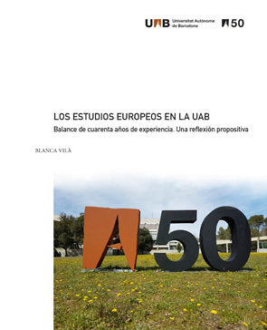 Los estudios europeos en la UAB, de Vilà, Blanca | portada del libro