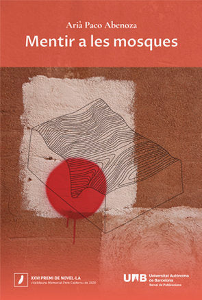 Mentir a les mosques, de Paco Abenoza, Arià | portada del libro
