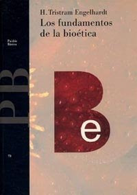 Los fundamentos de la bioética, de Engelhardt | portada del libro