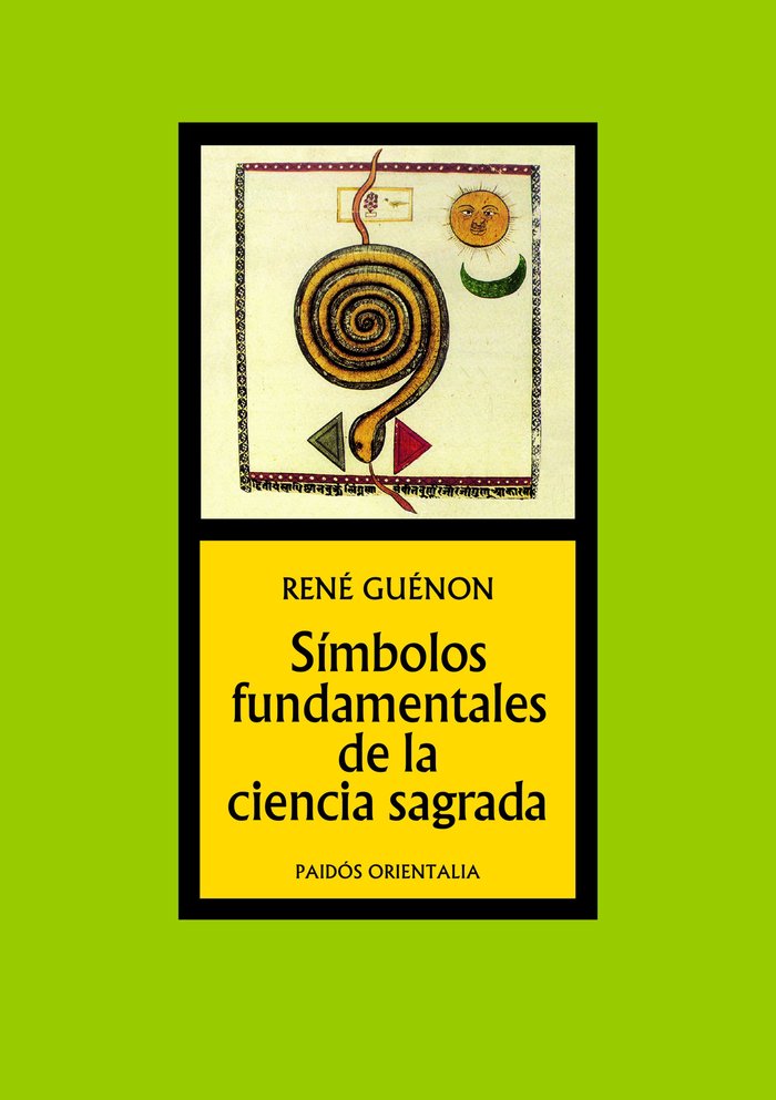Símbolos fundamentales de la ciencia sagrada, de Guénon, René | portada del libro