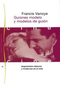 Guiones modelo y modelos de guión, de Vanoye | portada del libro