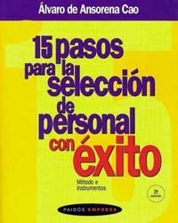 15 pasos para la selección de personal con éxito, de Ansorena | portada del libro